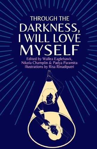 Cover image for Through the darkness, I will love myself