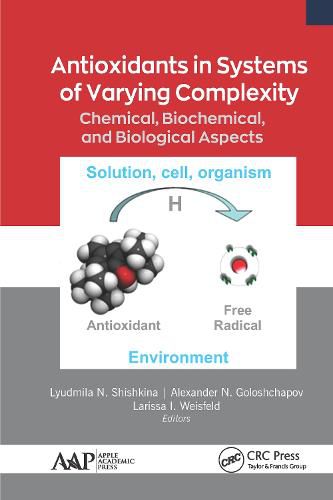 Cover image for Antioxidants in Systems of Varying Complexity: Chemical, Biochemical, and Biological Aspects