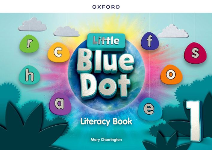 Cover image for Little Blue Dot: Level 1: Literacy Book