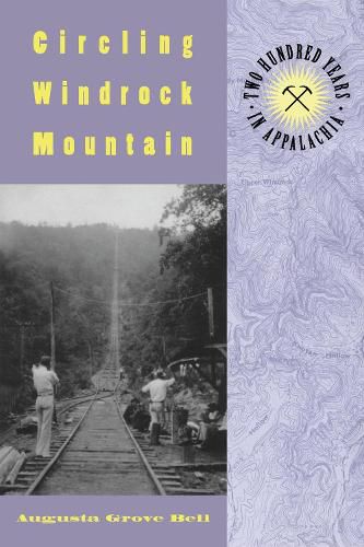 Cover image for Circling Windrock Mountain: Two Hundred Years Appalachia