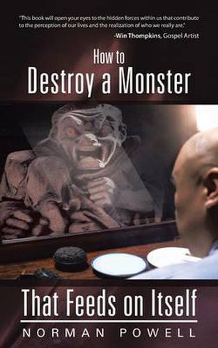 Cover image for How to Destroy a Monster That Feeds on Itself