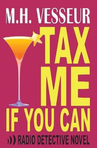 Cover image for Tax Me If You Can: A Radio Detective