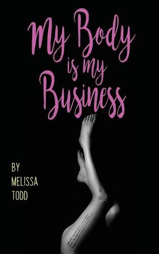 Cover image for My Body Is My Business