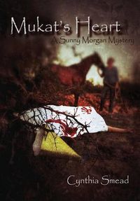 Cover image for Mukat's Heart: A Sunny Morgan Mystery