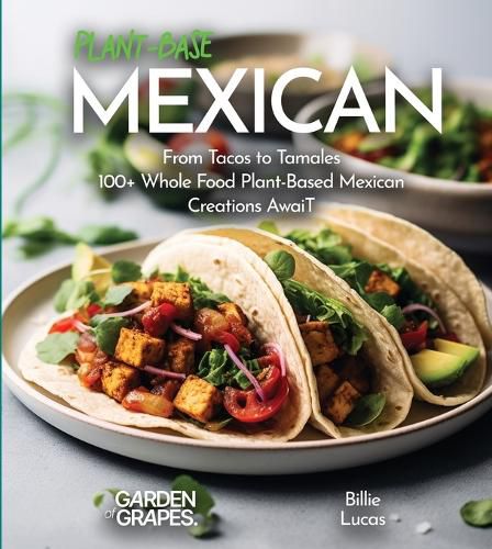 Cover image for Plant-Based Mexican Fiesta Cookbook