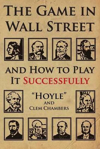 Cover image for The Game in Wall Street: and how to play it successfully