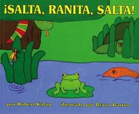 Cover image for !Salta, Ranita, Salta!: Jump, Frog, Jump! (Spanish Edition)