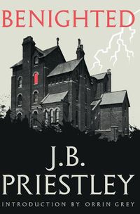 Cover image for Benighted (Valancourt 20th Century Classics)
