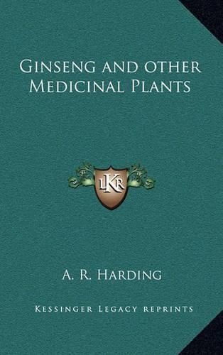 Cover image for Ginseng and Other Medicinal Plants