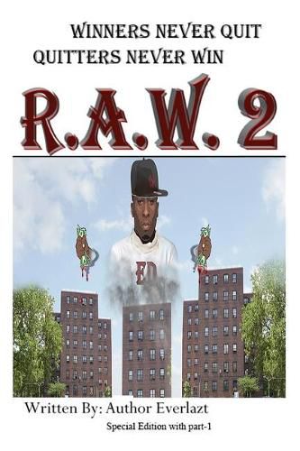 Cover image for Winners Never Quit, Quitters Never Win R.A.W. 2