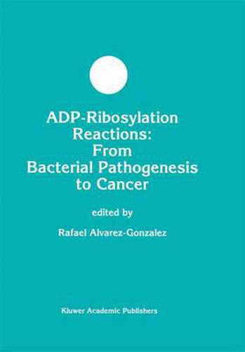 Cover image for ADP-Ribosylation Reactions: From Bacterial Pathogenesis to Cancer