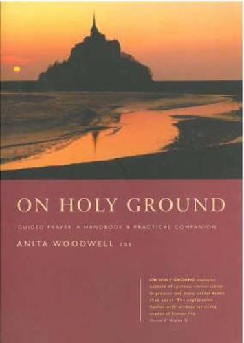 Cover image for On Holy Ground: Guided Prayer - A Handbook and Practical Companion