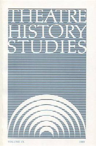 Cover image for Theatre History Studies 1989: Volume 9