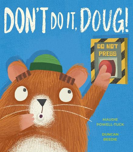 Cover image for Don't Do It, Doug!