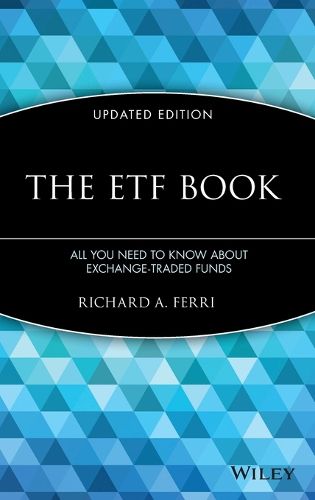 Cover image for The ETF Book: All You Need to Know About Exchange-Traded Funds