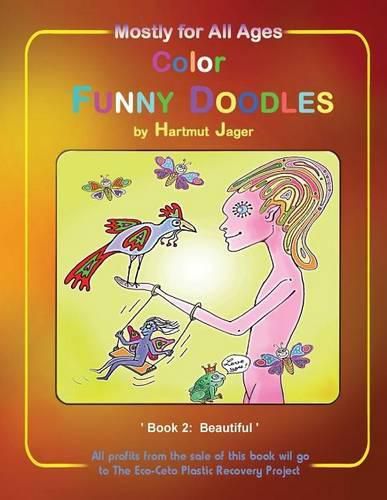 Cover image for Color Funny Doodles Colouring Book: Book Two: Beautiful