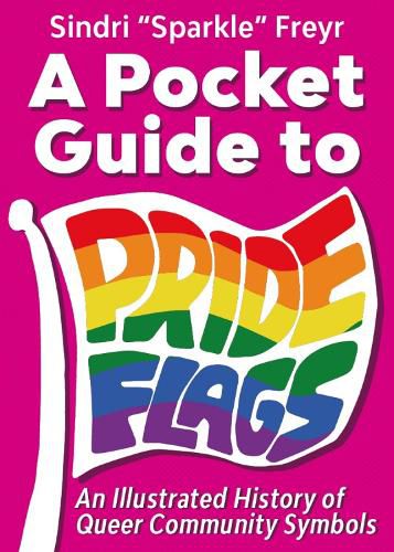 Cover image for A Pocket Guide to Pride Flags