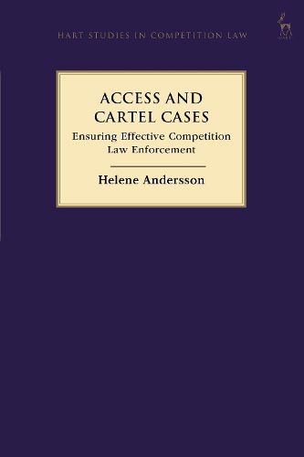 Cover image for Access and Cartel Cases: Ensuring Effective Competition Law Enforcement