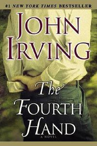 Cover image for The Fourth Hand: A Novel