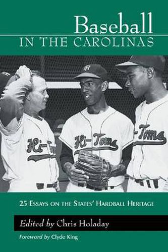 Cover image for Baseball in the Carolinas: 25 Essays on the States' Hardball Heritage