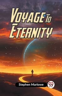 Cover image for Voyage To Eternity (Edition2023)