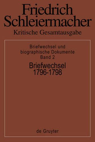 Briefwechsel 1796-1798: (Briefe 327-552)