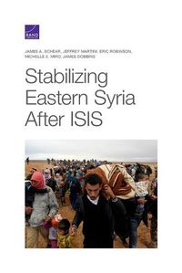 Cover image for Stabilizing Eastern Syria After Isis
