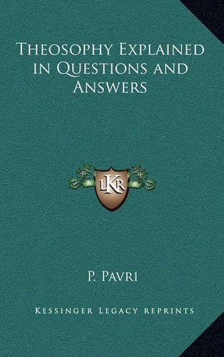 Cover image for Theosophy Explained in Questions and Answers