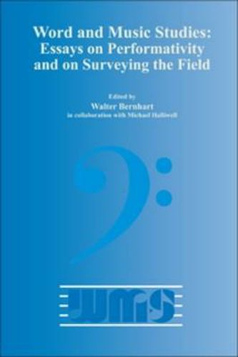 Cover image for Word and Music Studies: Essays on Performativity and on Surveying the Field