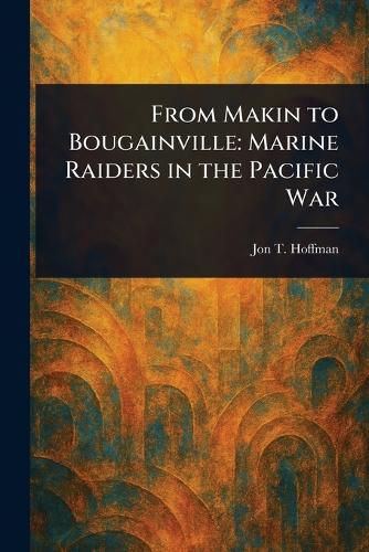 Cover image for From Makin to Bougainville