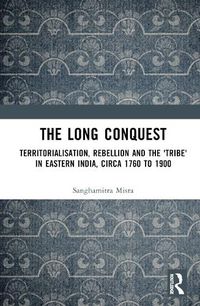 Cover image for The Long Conquest