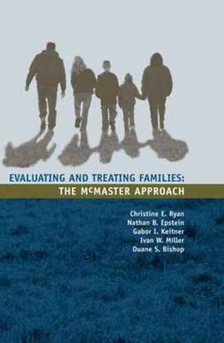 Cover image for Evaluating and Treating Families: The McMaster Approach