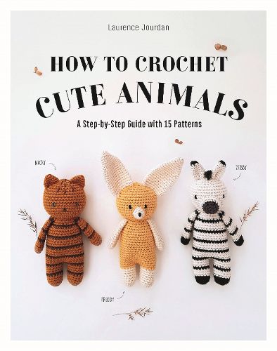 How to Crochet Cute Animals