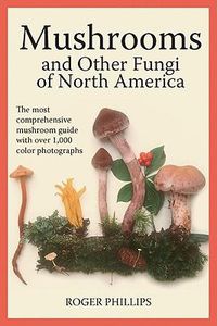 Cover image for Mushrooms and Other Fungi of North America