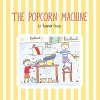 Cover image for The Popcorn Machine