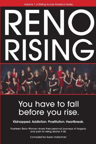 Reno Rising: You Have to Fall Before You Rise