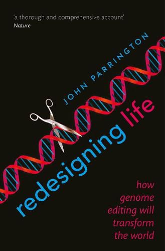 Cover image for Redesigning Life: How genome editing will transform the world