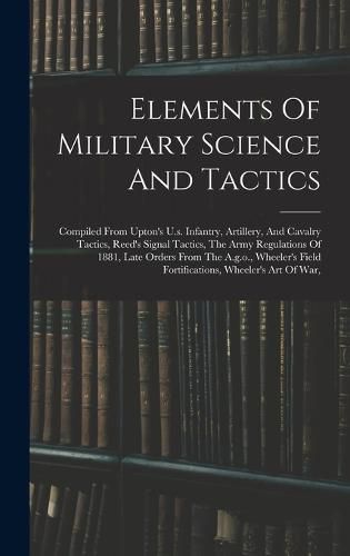 Cover image for Elements Of Military Science And Tactics
