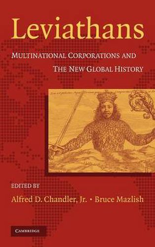 Cover image for Leviathans: Multinational Corporations and the New Global History