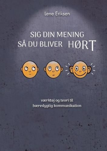 Cover image for Sig din mening sa du bliver HORT: vaerktoj og teori til baeredygtig kommunikation