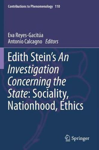 Cover image for Edith Stein's An Investigation Concerning the State: Sociality, Nationhood, Ethics