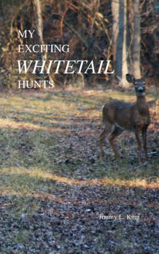 Cover image for My Exciting Whitetail Hunts