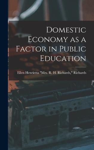 Domestic Economy as a Factor in Public Education