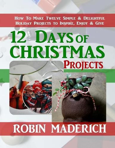 Cover image for 12 Days of Christmas Projects