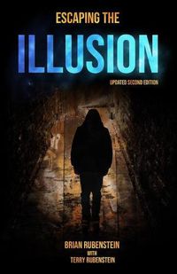 Cover image for Escaping The ILLUSION