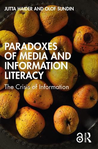 Cover image for Paradoxes of Media and Information Literacy: The Crisis of Information