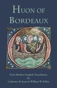 Cover image for Huon of Bordeaux: First Modern English Translation