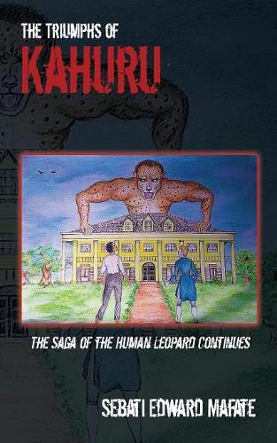 Cover image for The Triumphs of Kahuru: The Saga of the Human Leopard Continues