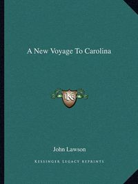 Cover image for A New Voyage to Carolina