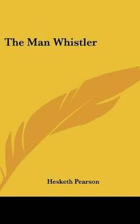Cover image for The Man Whistler